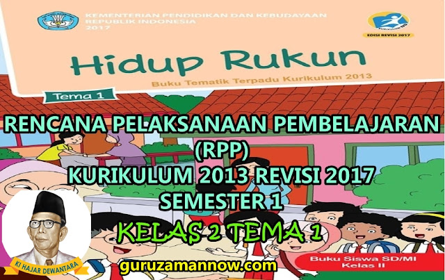 RPP KELAS 2 TEMA 1 SD/MI KURIKULUM 2013 REVISI 2017
