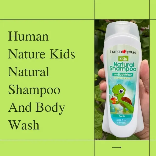 Review of Human Nature Kids Natural Shampoo and Body Wash