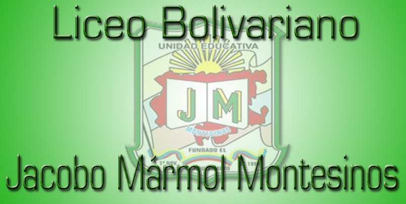 Liceo Bolivariano "Jacobo Mármol Montesinos"