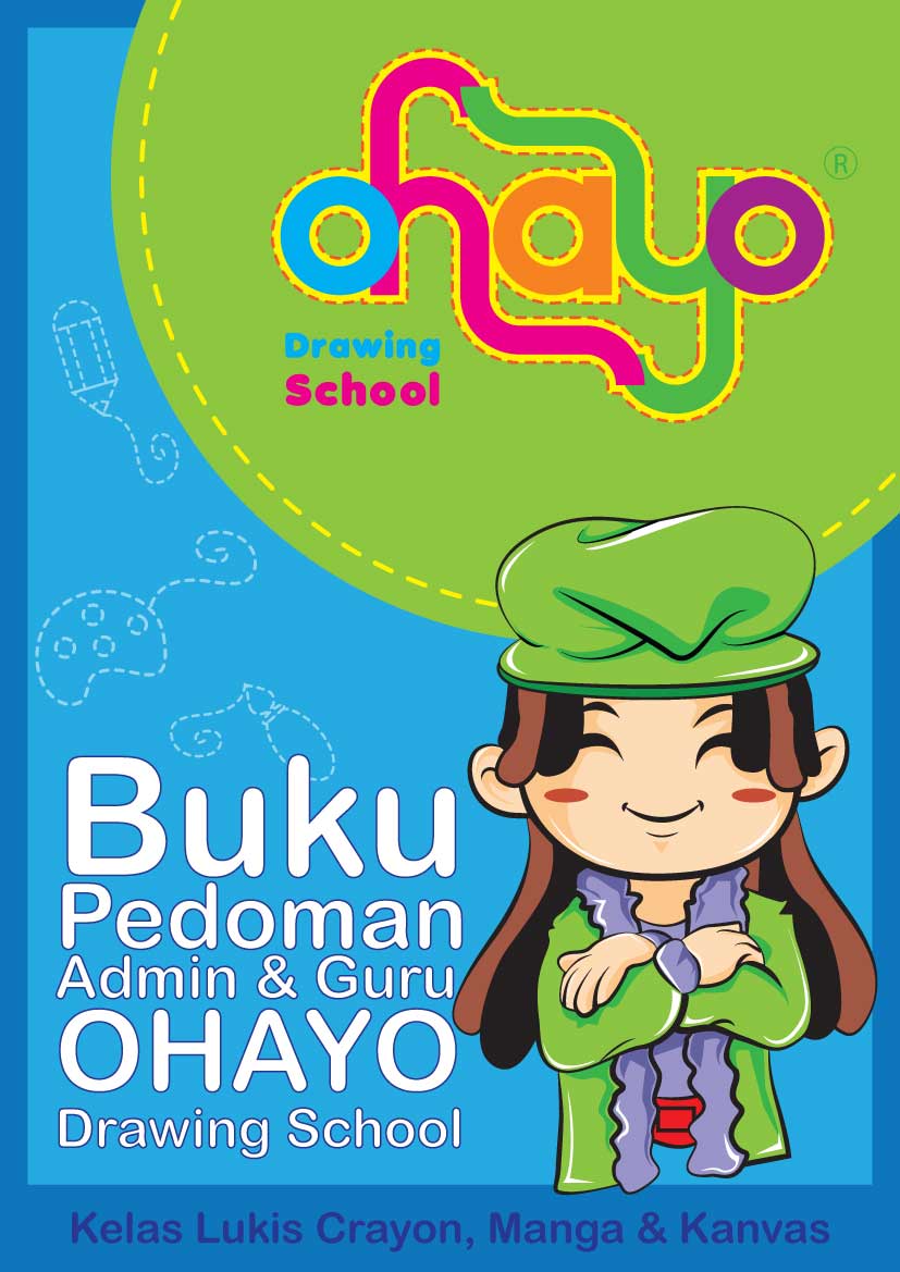 Buku Pedoman Guru & Admin OHAYO Drawing School