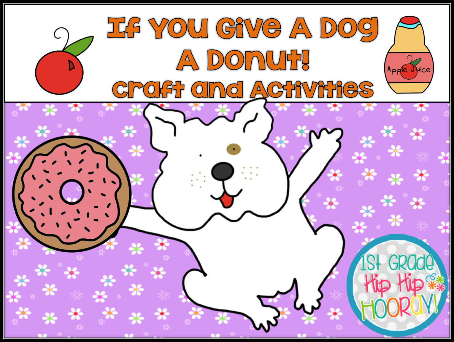 1st-grade-hip-hip-hooray-if-you-give-a-dog-a-donut