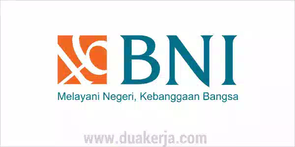 Lowongan Kerja Bank BNI Terbaru 2019