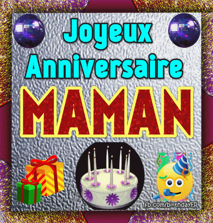 Joyeux Anniversaire Maman Image Gif Joyeux Anniversaire