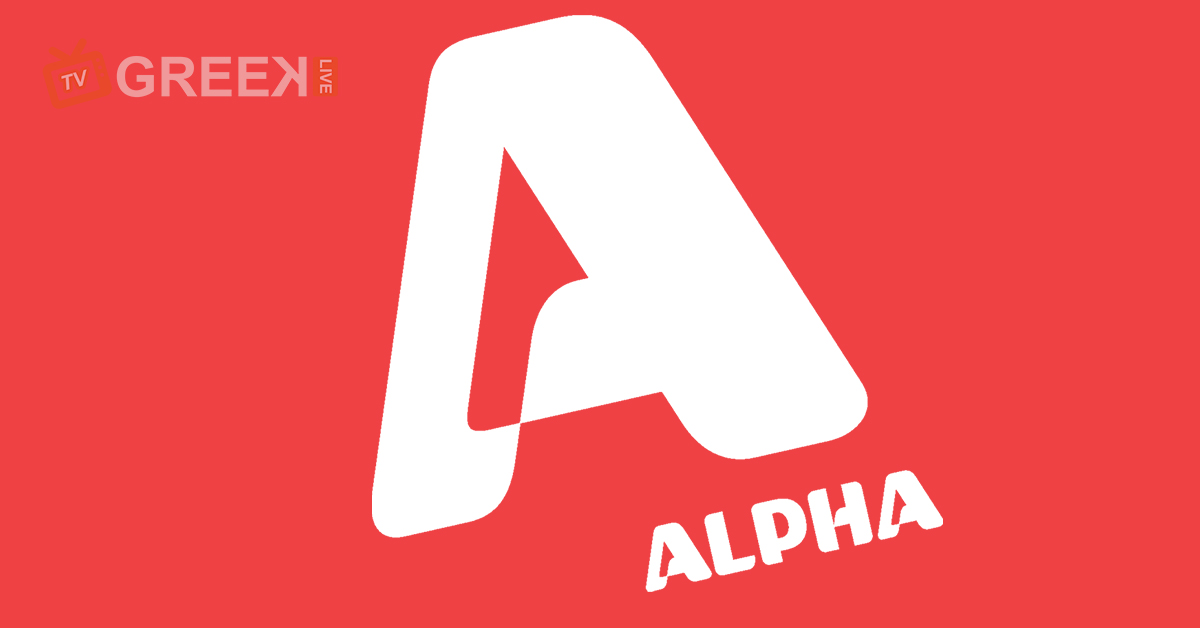 ALPHA CHANNEL LIVE STREAMING TV GREEK LIVE