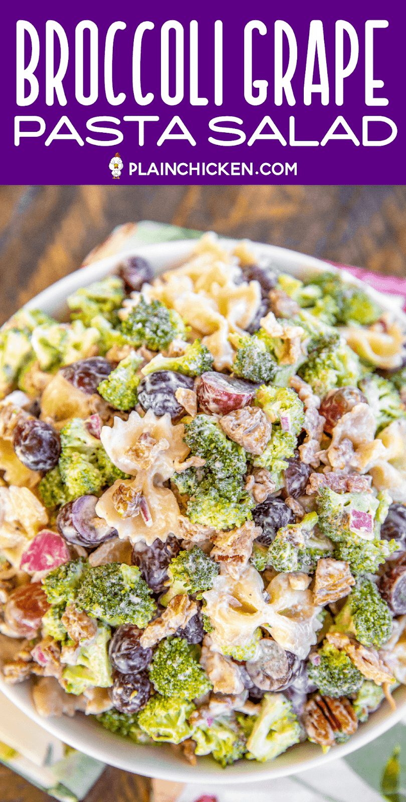 Broccoli Grape Pasta Salad Plain Chicken®