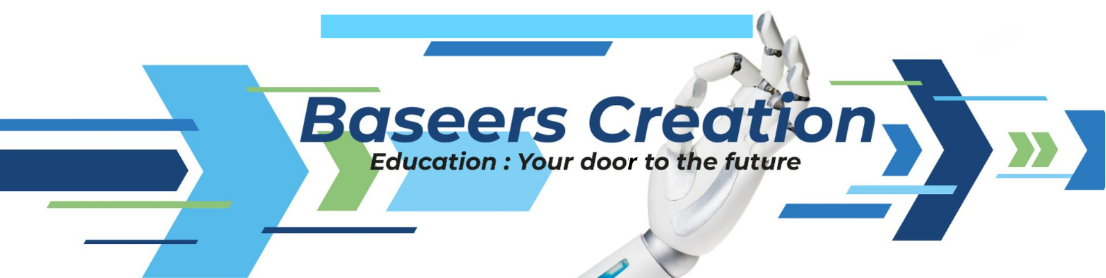 Baseer's Creation | Education - Your Door to The Future.