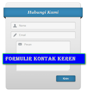 Pasang Widget Formulir Kontak keren seperti Blog Ini Pasang Widget Formulir Kontak keren seperti Blog Ini