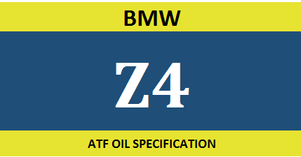 BMW Z4 Atf Oil Specification ~ Cars ATF Oil Specification