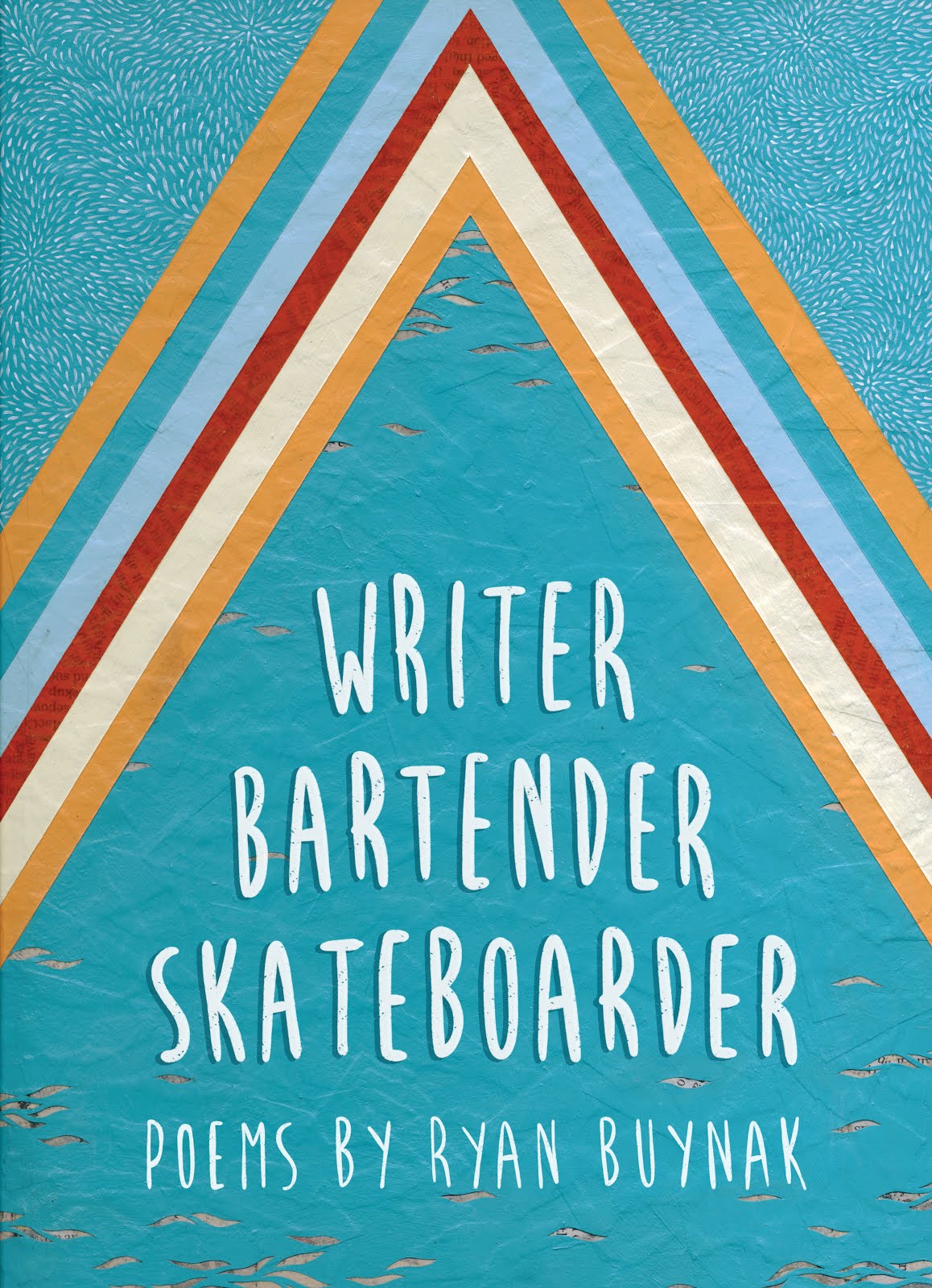 Writer, Bartender, Skateboarder