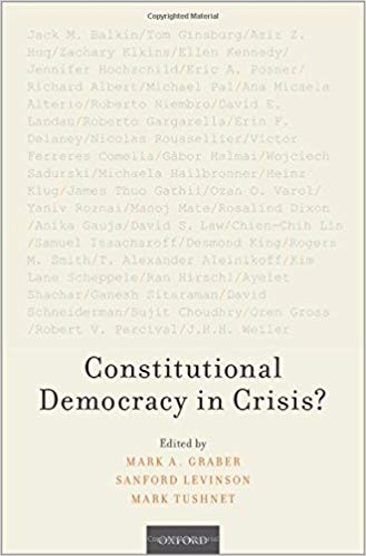 Constitutional Democracy in Crisis