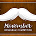 ✖️Competition Closed ✖️  Movember Instagram Competition 2018