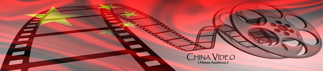 China Video (Filmes Asiáticos)