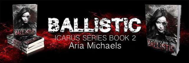 Ballistic by Aria Michaels Blog Tour Reviews