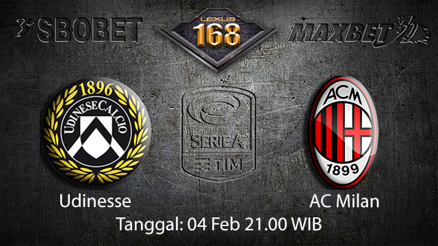 PREDIKSIBOLA - PREDIKSI TARUHAN BOLA UDINESSE VS AC MILAN 04 FEBRUARI 2018 ( ITALIAN SERIE A )