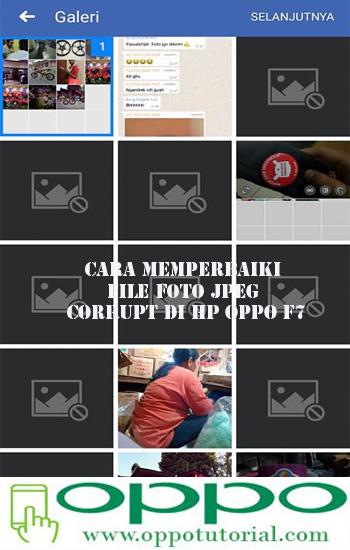 Cara Memperbaiki File Foto Jpeg Corrupt Di Hp Oppo F7 Oppotutorial