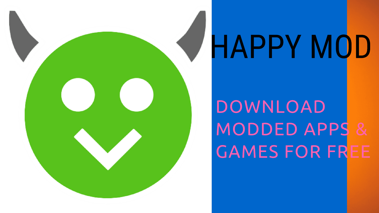 تحميل تطبيق هابى مود Happy Mod للاندرويد باخر اصدار مجانا