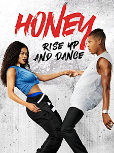 Honey: Rise Up and Dance Poster