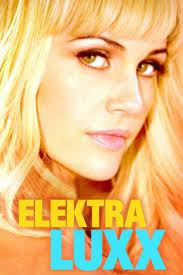 Ngôi Sao Thoát Y - Elektra Luxx Ngôi Sao Thoát Y