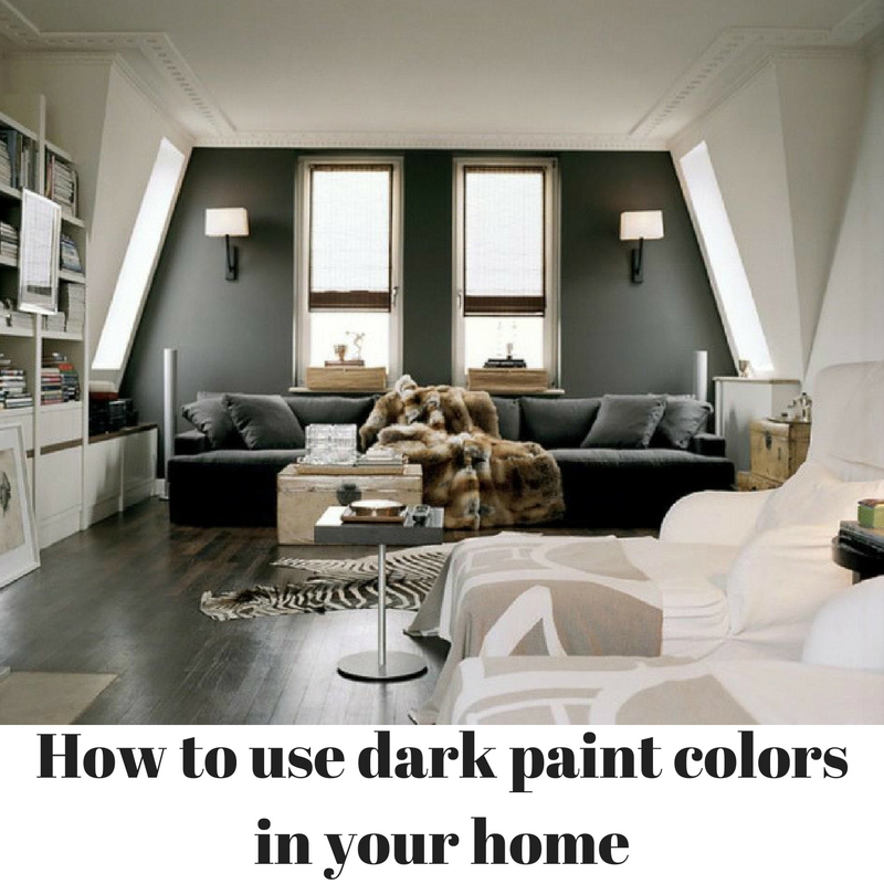 Dhiraj D'Souza How To Use Dark Paint Colors In Your Home