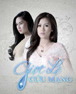 Giọt Lệ Cứu Mạng Giọt Lệ Cứu Mạng