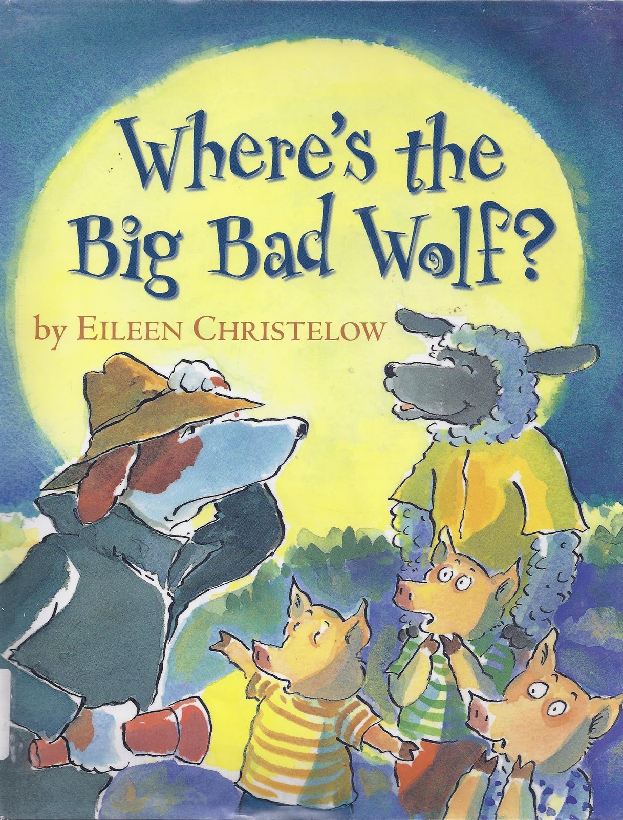 Excellent Kids' Books Where's the Big Bad Wolf? by Eileen Christelow