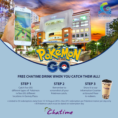 Penang Gurney Plaza Free Chatime Drink Pokemon Go