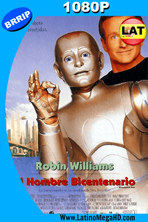 El Hombre Bicentenario (1999) Latino HD 1080P (1999)
