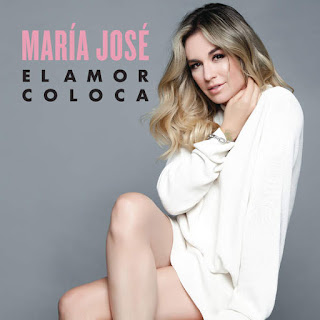 Maria Jose - El Amor Coloca (2017) El-Amor-Coloca-Single