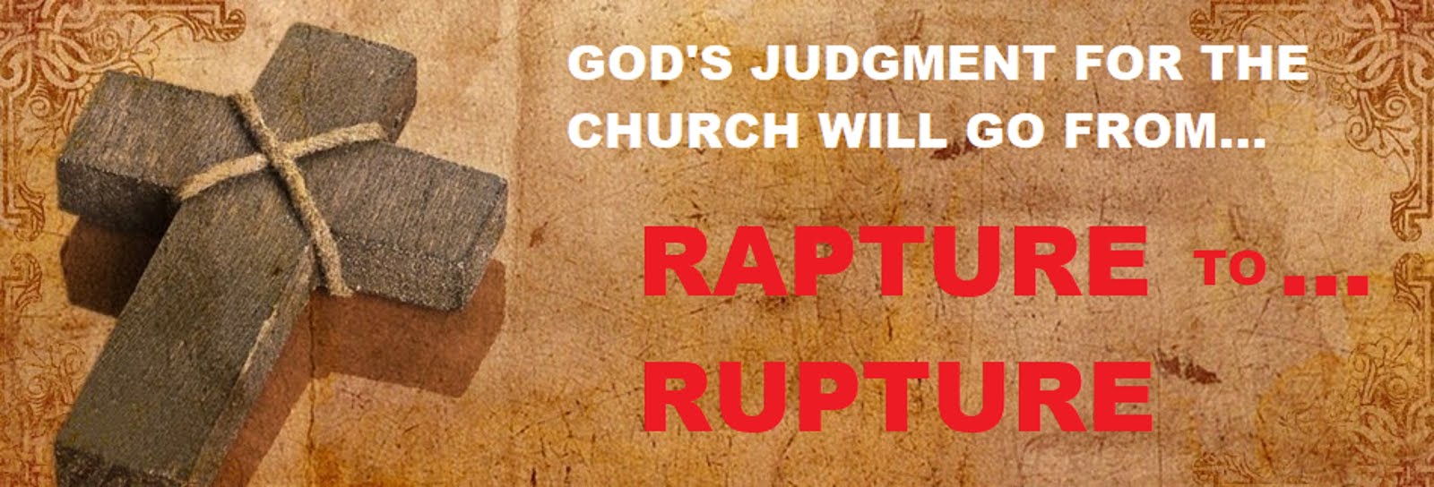 "FROM "RAPTURE TO RUPTURE"