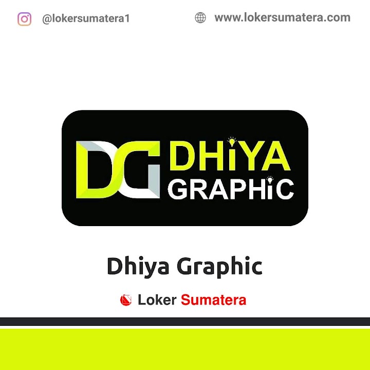 Loker Pekanbaru | Lowongan Kerja Pekanbaru, Dhiya Graphic sebagai Desain Graphic Loker Pekanbaru | Lowongan Kerja Pekanbaru, Dhiya Graphic sebagai Desain Graphic