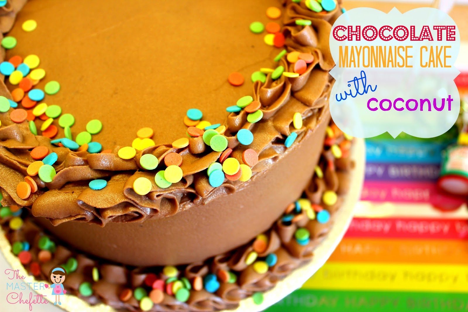 Sprinkles & Spatulas: Chocolate Mayonnaise Cake with Coconut