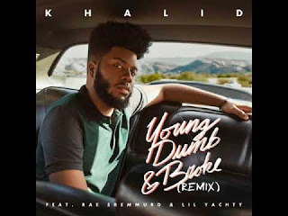 Lirik Lagu Lagu Young Dumb & Broke - Khalid dari album american teen chord kunci gitar, download album dan video mp3 terbaru 2018 gratis