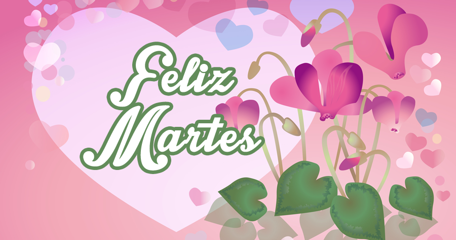 FELIZ MARTES&hellip;