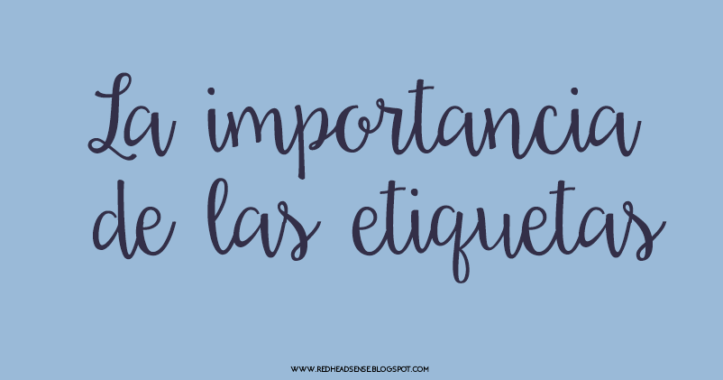 la importancia de las etiquetas la importancia de las etiquetas