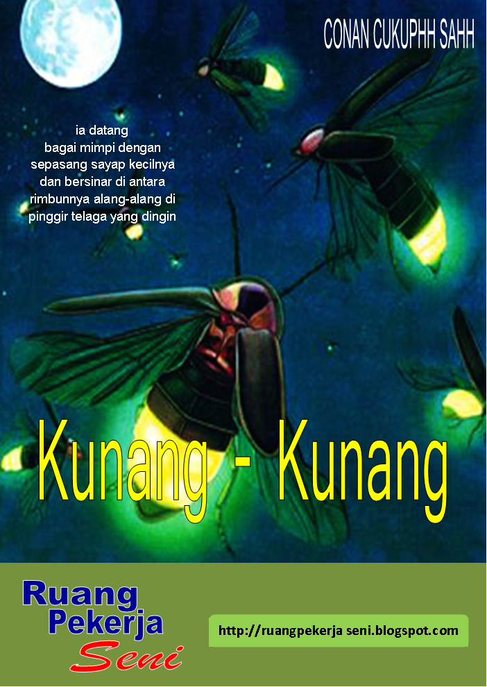 BERANDA PENULIS: KUNANG - KUNANG