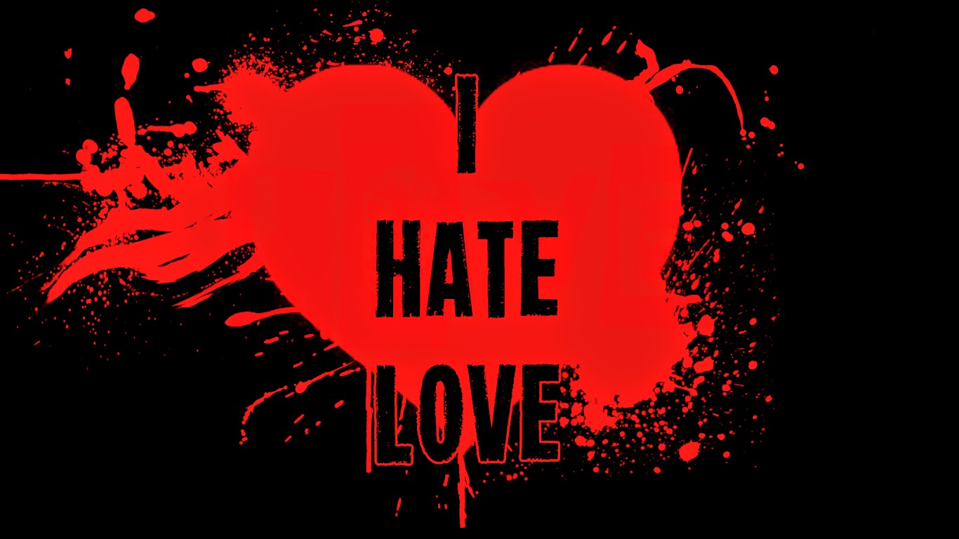 systematic habit: July 2014 I Hate Love Wallpapers 2012.