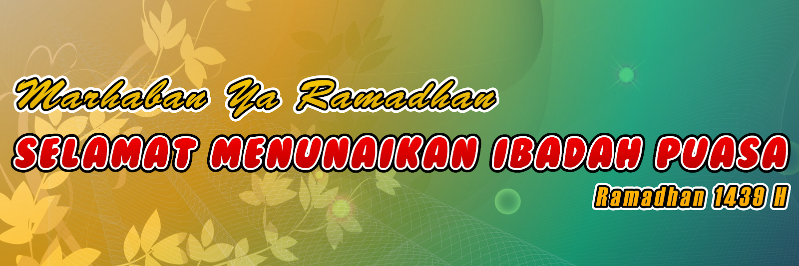 Banner Selamat Menunaikan Ibadah Puasa 1439H