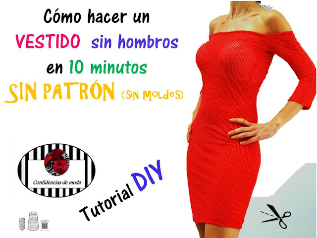 Tutorial DIY. Cómo hacer un vestido sin hombros en 10 minutos y sin patrón (sin moldes)