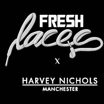 Fresh Laces x Harvey Nichols Manchester
