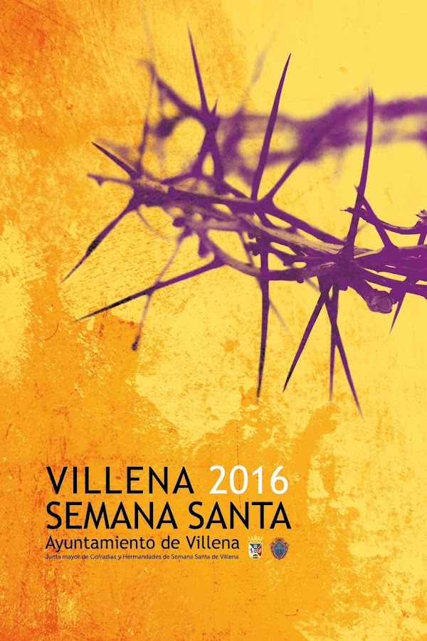 Horarios e Itinerarios Semana Santa Villena (Alicante) 2016 Horarios e Itinerarios Semana Santa Villena (Alicante) 2016