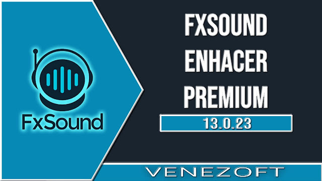 download free fxsound enhacer premium