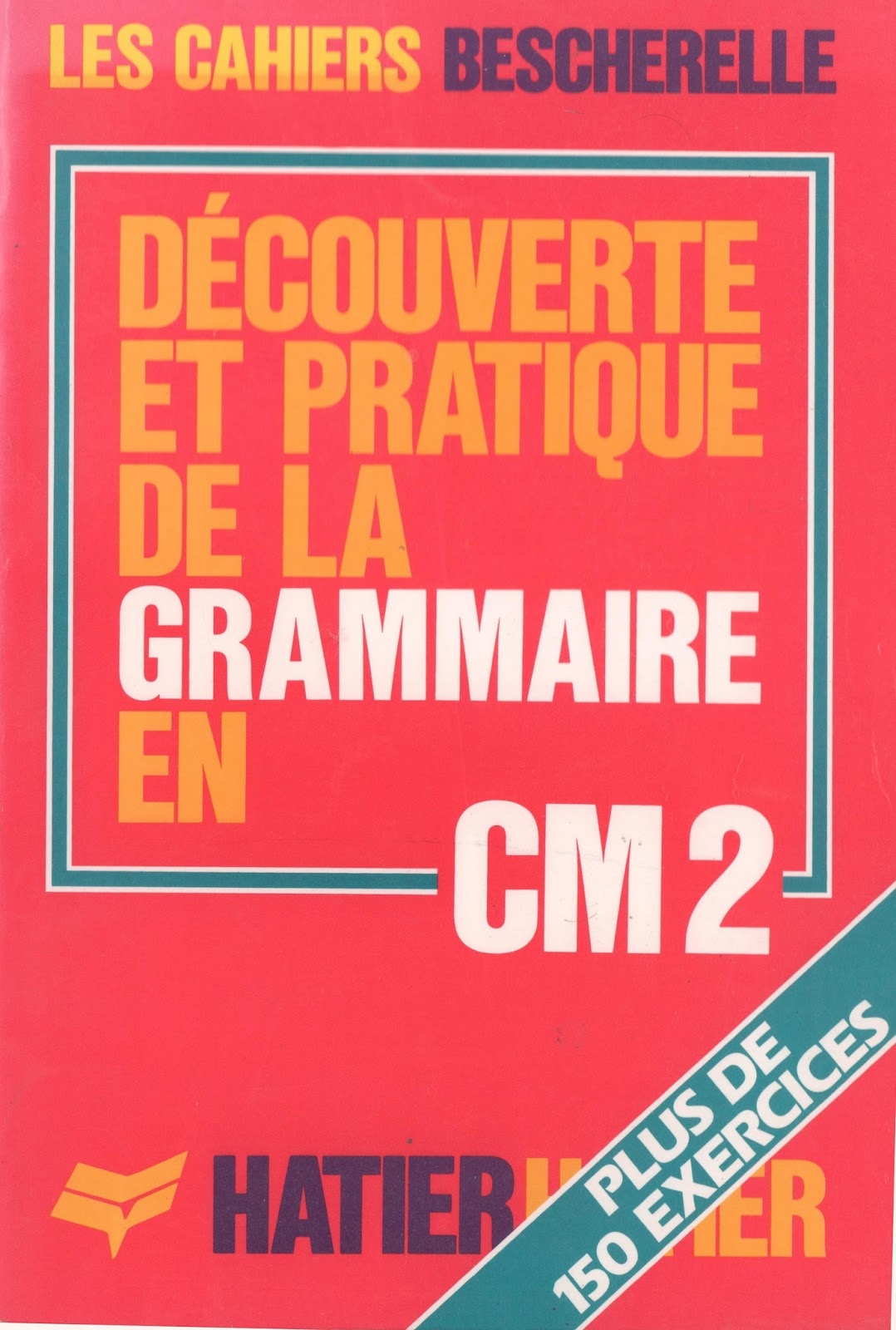 Bescherelle français CM2 (Grand format - Autre 2015), de