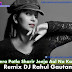 Mera Patla Sharir Jeeja Aal Na Kare Remix By DJ Rahul Gautam