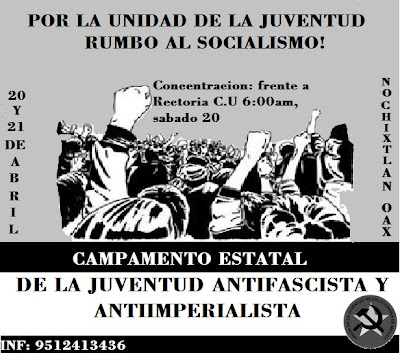 Oaxaca: II Campamento Estatal de la Juventud  Antifascista y Antiimperialista