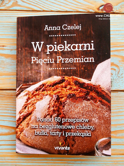 Recenzja książki "W piekarni Pięciu Przemian" Anna Czelej