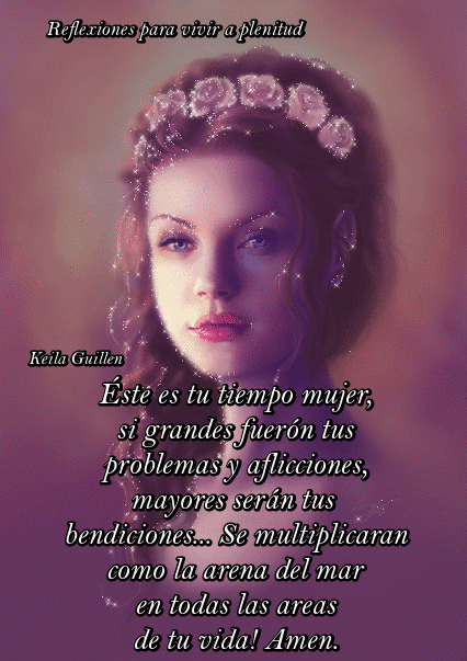 "Reflexiones Para Vivir a Plenitud": Mujer eres Especial para Dios.