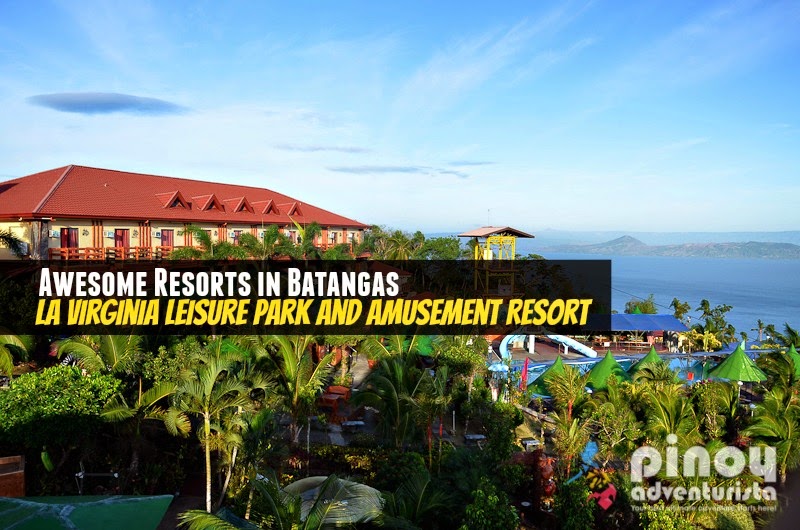 Resorts In Batangas La Virginia Leisure Park And Amusement Resort