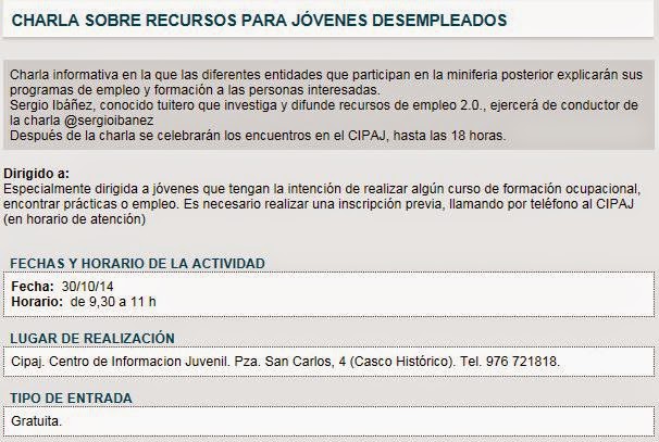 http://www.zaragoza.es/ciudad/actividades/juvenil/fichaAJ_Agenda?codigo=127795&lugar=533