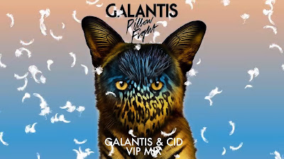 Galantis - Pillow Fight ( Galantis & CID VIP #Mix )