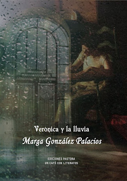 VERÓNICA Y LA LLUVIA <br> Marga González Palacios